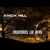 Knox Hill: Creatures Lie Here