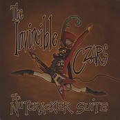 The Invincible Czars: The Nutcracker Suite