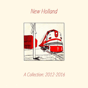 New Holland: A Collection: 2012-2016