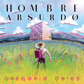 Gregorio Uribe: Hombre absurdo