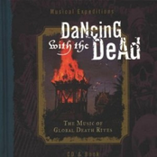 Dancing with the Dead: The Music of Global Death Rites