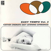 Easy Tempo Vol. 3: Further Cinematic Easy Listening Experience