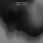 Sleep Column / Nihil's Maw