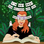 I'm Not Okay And Neither Are You