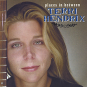 Terri Hendrix: Places In Between