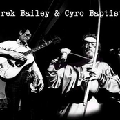 derek bailey/cyro baptista