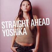 Straight Ahead by Yoshika