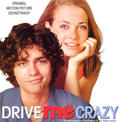 Drive Me Crazy: Original Motion Picture Soundtrack