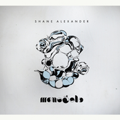 Shane Alexander: Mono Solo