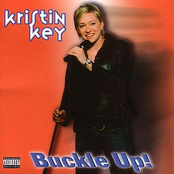 Kristin Key: Buckle Up!