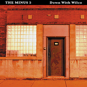 The Minus 5: Down With Wilco