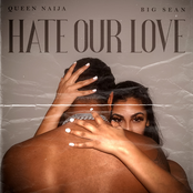 Queen Naija: Hate Our Love (with Big Sean)