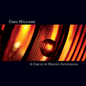 Greg Williams: A Circle of Hidden Intentions