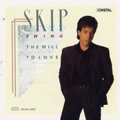 The Will To Love by Skip Ewing