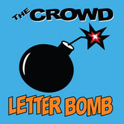 The Crowd: Letter Bomb