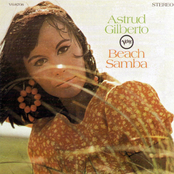 You Didn't Have To Be So Nice by Astrud Gilberto