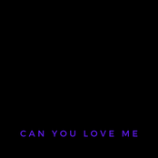 Can You Love Me