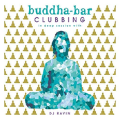 Buddha Bar Clubbing 2 by Ravin