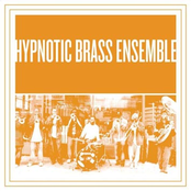 Loudmouth by Hypnotic Brass Ensemble