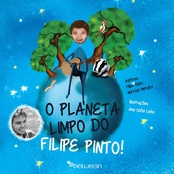 O Planeta Limpo Do Filipe Pinto by Filipe Pinto