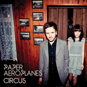 Circus by Paper Aeroplanes