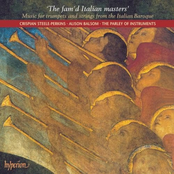 The Fam'd Italian Masters: Baroque Music for Trumpets & Strings