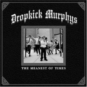 Loyal To No One by Dropkick Murphys