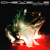 Wonder What's Next by Chevelle