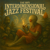 The 1971 Interdimensional Jazz Festival