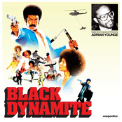 Black Dynamite Theme by Adrian Younge