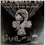 Alkebu-Lan: Land of the Blacks (Live at the East)