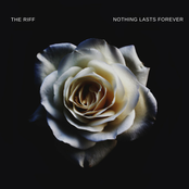 The Riff: Nothing Lasts Forever