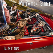 Whitewater Ramble: All Night Drive