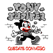 Tony Jupiter: Quedate Conmigo
