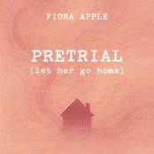 Pretrial (Let Her Go Home)