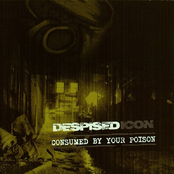 Despised Icon: Consumed by Your Poison