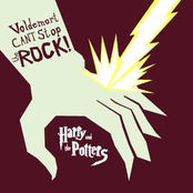 Harry And The Potters: Voldemort Can't Stop the Rock