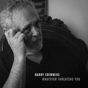Barry Crimmins: Whatever Threatens You