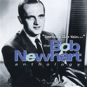 Bob Newhart: Something Like This...The Bob Newhart Anthology