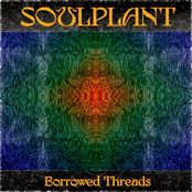 Soulplant: Borrowed Threads