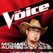 Michael Austin: Somebody Like You (The Voice Performance) - Single