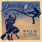 Willie Watson: Dancing On My Own