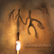 The Heartstrings Project: shadow people