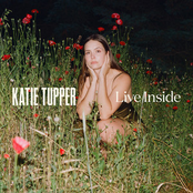 Katie Tupper: Live Inside