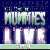 Here Come The Mummies: Undead Live...The CD