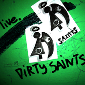 Dirty Saints - Live EP (2011)