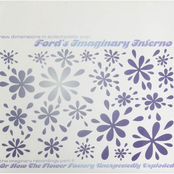 The Imaginary Recordings Part 4 Or How The Flower Factory Unexpectedly Exploded