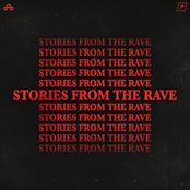STORIES FROM THE RAVE