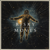 Risky Moves