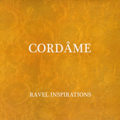 Cordame: Ravel inspirations